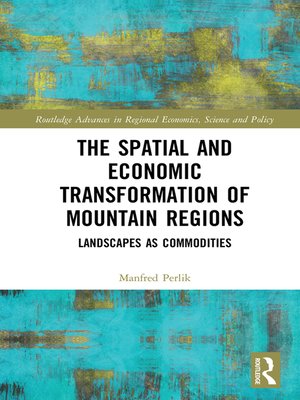 cover image of The Spatial and Economic Transformation of Mountain Regions